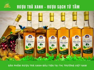 Rượu trà xanh - Rượu sạch từ tâm